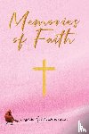 Galarneau, Lynn - Memories of Faith