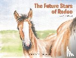 Stewart, Shay - The Future Stars of Rodeo