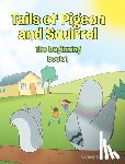 Cook, Carmen - Tails of Pigeon and Squirrel: The Beginning