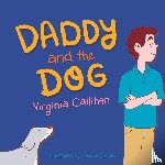 Callihan, Virginia - Daddy and the Dog