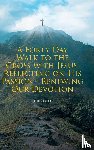 Coker, H Bill - A Forty Day Walk to the Cross with Jesus