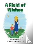 McRoberts, Jennifer - A Field of Wishes