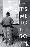 Branch, Coach Greg - It's Time to Let Go