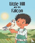 Hill, Howard E. - Little Hill and the Falcon