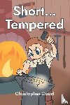 Coad, Christopher - Short...Tempered