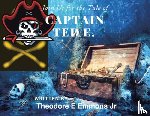 Emmons, Theodore E. - Join Us for the Tale of Captain Ted E.