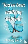 Lea, Linda - You've Been Walking with Me