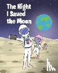 Snyder, Sam - The Night I Saved the Moon