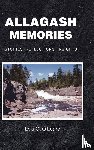 O'Leary, Lois G. - Allagash Memories