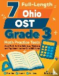 Nazari, Reza - 7 Full-Length Ohio OST Grade 3 Math Practice Tests