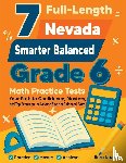 Nazari, Reza - 7 Full-Length Nevada Smarter Balanced Grade 6 Math Practice Tests
