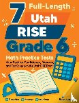 Nazari, Reza - 7 Full-Length Utah RISE Grade 6 Math Practice Tests