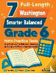 Nazari, Reza - 7 Full-Length Washington Smarter Balanced Grade 6 Math Practice Tests