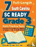 Nazari, Reza - 7 Full-Length South Carolina SC READY Grade 3 Math Practice Tests