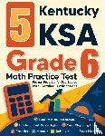 Nazari, Reza - 5 Kentucky KSA Grade 6 Math Practice Tests