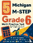 Nazari, Reza - 5 Michigan M-STEP Grade 6 Math Practice Tests