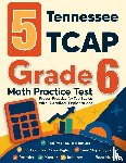 Nazari, Reza - 5 Tennessee TCAP Grade 6 Math Practice Tests