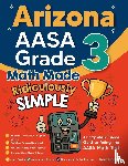 Nazari, Reza - Arizona AASA Grade 3 Math Made Ridiculously Simple