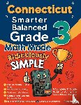 Nazari, Reza - Connecticut Smarter Balanced Grade 3 Math Made Ridiculously Simple