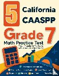 Nazari, Reza - 5 California CAASPP Grade 7 Math Practice Tests