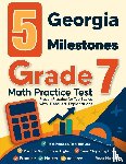 Nazari, Reza - 5 Georgia Milestones Grade 7 Math Practice Tests
