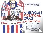 Chapman, Jeffrey Chappie - American Political Eras: In Cartoons By Chappie