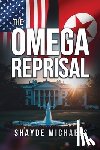 Michaels, Shayde - The Omega Reprisal