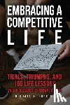 Hopkins, Michael J. - Embracing a Competitive Life