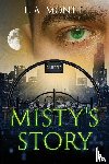 Mont'e, L. A. - Misty's Story