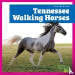 Grack, Rachel - Tennessee Walking Horses