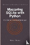 Johnson, Robert - Mastering SQLite with Python