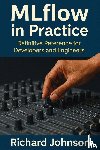 Johnson, Richard - MLflow in Practice