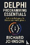 Johnson, Richard - Delphi Programming Essentials