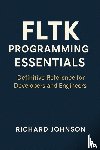 Johnson, Richard - FLTK Programming Essentials