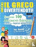 Linguas Classics - IMPARA IL GRECO DIVERTENDOTI! - PER BAMBINI
