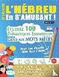 Linguas Classics - APPRENDRE L'HÉBREU EN S'AMUSANT - POUR LES ADULTES