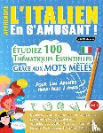 Linguas Classics - APPRENDRE L'ITALIEN EN S'AMUSANT - POUR LES ADULTES