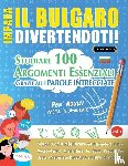 Linguas Classics - IMPARA IL BULGARO DIVERTENDOTI! - PER ADULTI