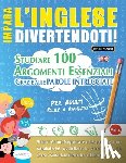 Linguas Classics - IMPARA L'INGLESE DIVERTENDOTI! - PER ADULTI