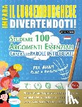 Lingua Classics - IMPARA IL LUSSEMBURGHESE DIVERTENDOTI! - PER ADULTI