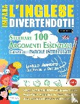 Linguas Classics - IMPARA L'INGLESE DIVERTENDOTI! - LIVELLO AVANZATO
