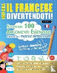 Linguas Classics - IMPARA IL FRANCESE DIVERTENDOTI! - LIVELLO AVANZATO