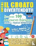 Linguas Classics - IMPARA IL CROATO DIVERTENDOTI! - LIVELLO AVANZATO