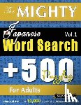 Delta Classics - THE MIGHTY JAPANESE WORD SEARCH - 500 PUZZLES FOR ADULTS - DELTA CLASSICS - GIANT EDITION - FIND 10,000 WORDS, THE ULTIMATE CHALLENGE!