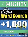 Delta Classics - THE MIGHTY HEBREW WORD SEARCH - 1,000 PUZZLES FOR ADULTS - DELTA CLASSICS - GIANT EDITION - FIND 20,000 WORDS, THE ULTIMATE CHALLENGE!