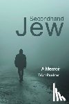 Pearlman, Ta'om - Secondhand Jew: A Memoir