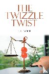 Darden, K. L. - The Twizzle Twist