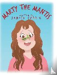 Currie, Janice - Marty The Mantis