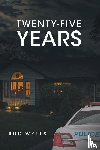 Wells, Rod - TWENTY-FIVE YEARS