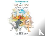 Countryman, Kimberlee A. - The Adventures of Bug and Bido: A Tail of Love & Laughter